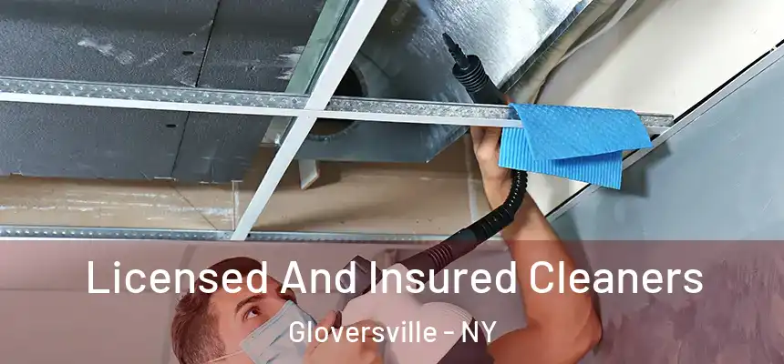 Licensed And Insured Cleaners Gloversville - NY